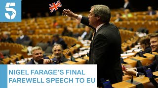 Full Nigel Farages farewell speech cut off by European Parliament for waving union flag  5 News [upl. by Broeder]