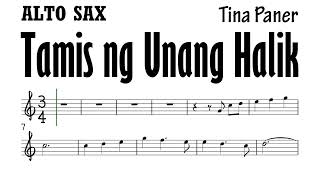 Tamis ng Unang Halik Alto Sax Sheet Music Backing Track Play Along Partitura [upl. by Pooley18]