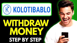 How to Withdraw Money from Kolotibablo  Kolotibablo Payment Proof [upl. by Virg864]