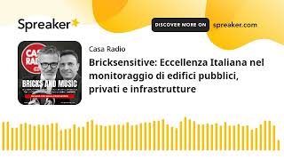 Bricksensitive Eccellenza Italiana nel monitoraggio di edifici pubblici privati e infrastrutture [upl. by Bever]