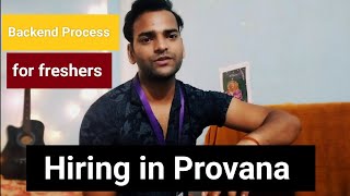 Provana Hiring for Backend Process ll Hiring in Provana ll Jobs in Noida [upl. by Debera]