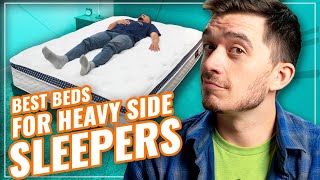 Best Mattress for Heavy Side Sleepers Top 6 Beds for Heavy People [upl. by Laughry626]