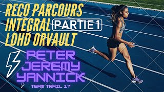 Reco parcours LDHD Orvault partie 1 [upl. by Ardnasela387]