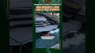 Conor McGregor’s 4000hp Lambo 63 Yacht in Monaco lamborghiniYacht [upl. by Mckee]