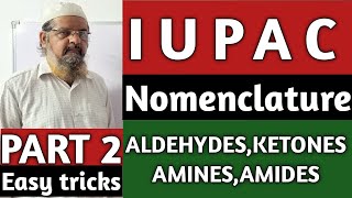 IUPAC Nomenclature of Aldehydes ketones amines and amides  part 3  easy tricks [upl. by Ymrots]