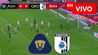 🔴 PUMAS VS QUERETARO EN VIVO Y EN DIRECTO  LIGA MX APERTURA 2024 [upl. by Hazel525]