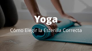 ¿Cómo elegir la esterilla o mat de yoga correcto [upl. by Regina]