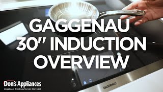 Gaggenau 30quot Induction Overview Model CI282602 [upl. by Nonnahc]