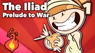 The Iliad  Prelude to War  Greek  Extra Mythology  Part 1 [upl. by Nepil]