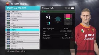 PES 2018 AS ROMA 20002002 [upl. by Ahsiner]