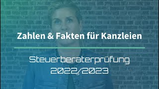 Zahlen und Fakten für Kanzleien — Steuerberaterprüfung 2023 [upl. by Eyahc]