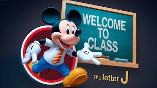 Mickey Mouse The Letter J lesson [upl. by Fellows]