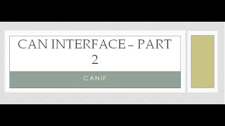Autosar CAN interface module CANIF Part 2 [upl. by Shela799]