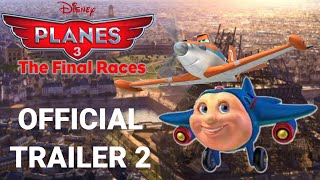 Planes 3 The Final Races  Official Trailer 2  Disney [upl. by Julieta]