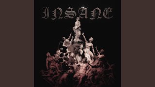 Insane [upl. by Olva]