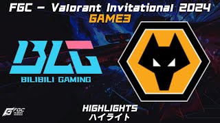 BLG vs WOL  FGC VALORANT Invitational 2024  Upper Final  Map 3 [upl. by Llemrej]