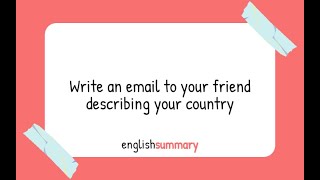 Write an email to your friend describing your country in English [upl. by Yukio]