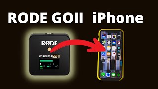 How to record audio with RODE GO II on an iPhone [upl. by Rasmussen987]