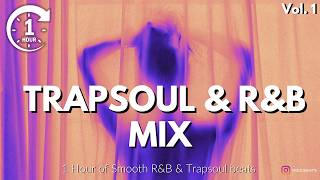 1 HOUR TRAPSOUL amp RampB BEATS MIX for Chill and Relax 2025 [upl. by Llennoc495]