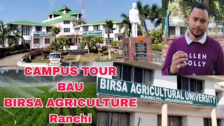 Tour Vlog  BAU Birsa Agricultural Ranchi 2024 Campus Video [upl. by Acinoev8]