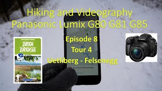 Zurich Hikes Uetliberg  Felsenegg Ep 9  Tour 14 Lumix G81 [upl. by Ahsinav704]