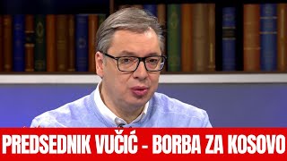 CIRILICA  Predsednik Srbije Aleksandar Vucic  Borba za Kosovo i pokusaj destabilizacije Srbije [upl. by Hally318]