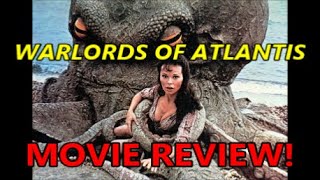 WARLORDS OF ATLANTIS MOVIE REVIEW [upl. by Stephenie]