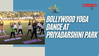 Bollywood Yoga Dance at Priyadarshini Park [upl. by Va294]