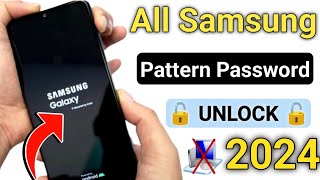 Samsung Mobile Ka Pattern Lock Kaise Tode  How To Unlock Samsung Galaxy Phone Forgot Password 2025 [upl. by Rome231]