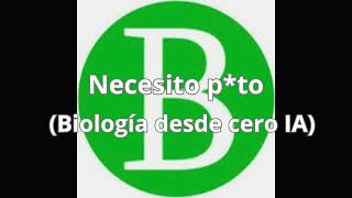 Necesito pto Biología desde cero IA [upl. by Kalfas511]