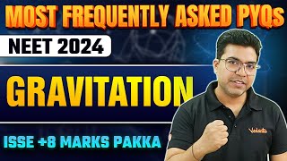 Gravitation  NEET 2024 Physics  Smart PYQs Series  AP Sir [upl. by Notneb]