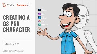 Creating a G3 PSD Character in Photoshop  Cartoon Animator 5 Tutorial [upl. by Hoj]