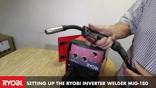 Setting up the RYOBI MIG180 for mig welding [upl. by Paget]