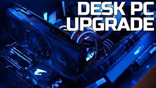 Desk PC UPGRADE [upl. by Pollard]