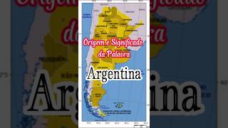 ORIGEM E SIGNIFICADO DA PALAVRA OU NOME ARGENTINA shorts argentina españa idiomas [upl. by Notsirt]