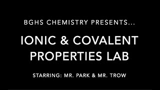 Honors Chem Ionic Covalent Bonding Lab [upl. by Aubree]