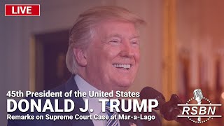 LIVE REPLAY President Trump Gives Remarks on Supreme Court Case at MaraLago  2824 [upl. by Viguerie840]