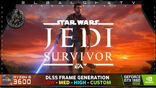 Star Wars Jedi Survivor PC  GTX 1660 SUPER  Dlss Frame Generation [upl. by Kaazi369]