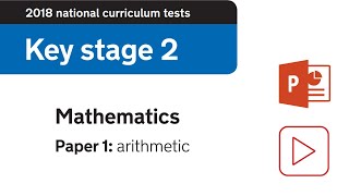 2018 Arithmetic SATs Paper 1  KS2 Maths [upl. by Tteltrab826]