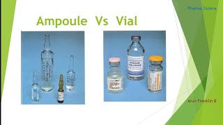 Ampoules Vs Vials the difference Pharma Zeneca [upl. by Ecirtal]