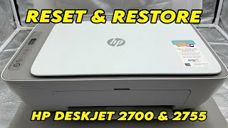 HP Deskjet 2700  2755  How to Reset amp Restore your Printer [upl. by Aerdnahc]