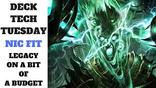 MTG  Legacy Nic Fit  Budget  Deck Tech Tuesday [upl. by Aniuqal]