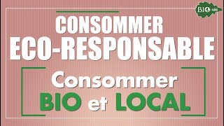 COMMENT CONSOMMER MIEUX  COMMENT CONSOMMER BIO ET LOCAL [upl. by Burke]