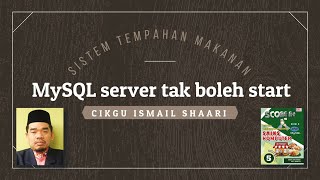 MySQL SERVER TAK BOLEH START [upl. by Dysart45]