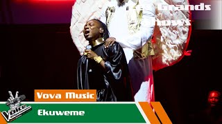 Vova Music  Ekuweme  Les Grands Shows  The Voice Afrique Francophone CIV [upl. by Saberhagen]