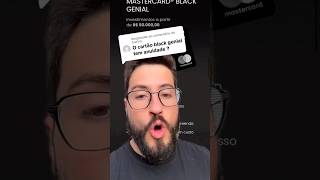 O cartão GENIAL Mastercardblack tem anuidade Como funciona💳 cartaodecredito [upl. by Jurkoic]