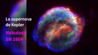 La estrella de Kepler una Supernova [upl. by Shaw]