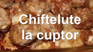 Chiftelute la cuptor  Cum se fac chiftelele [upl. by Ariamo705]