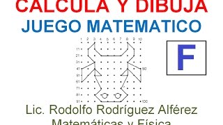 F CALCULAR Y DIBUJAR JUEGO MATEMATICO [upl. by Ullund]