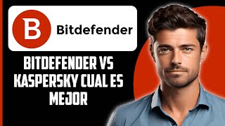 Bitdefender vs Kaspersky  ¿Cuál es mejor Reseña 2024 [upl. by Coshow]